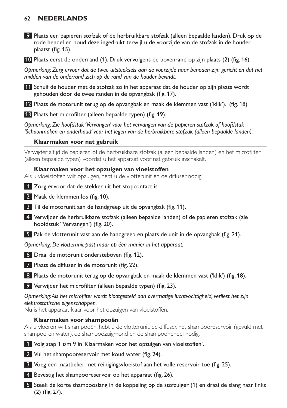 Klaarmaken voor nat gebruik, Klaarmaken voor het opzuigen van vloeistoffen, Klaarmaken voor shampooën | Philips Triathlon Aspirateur Eau et Poussière User Manual | Page 62 / 92