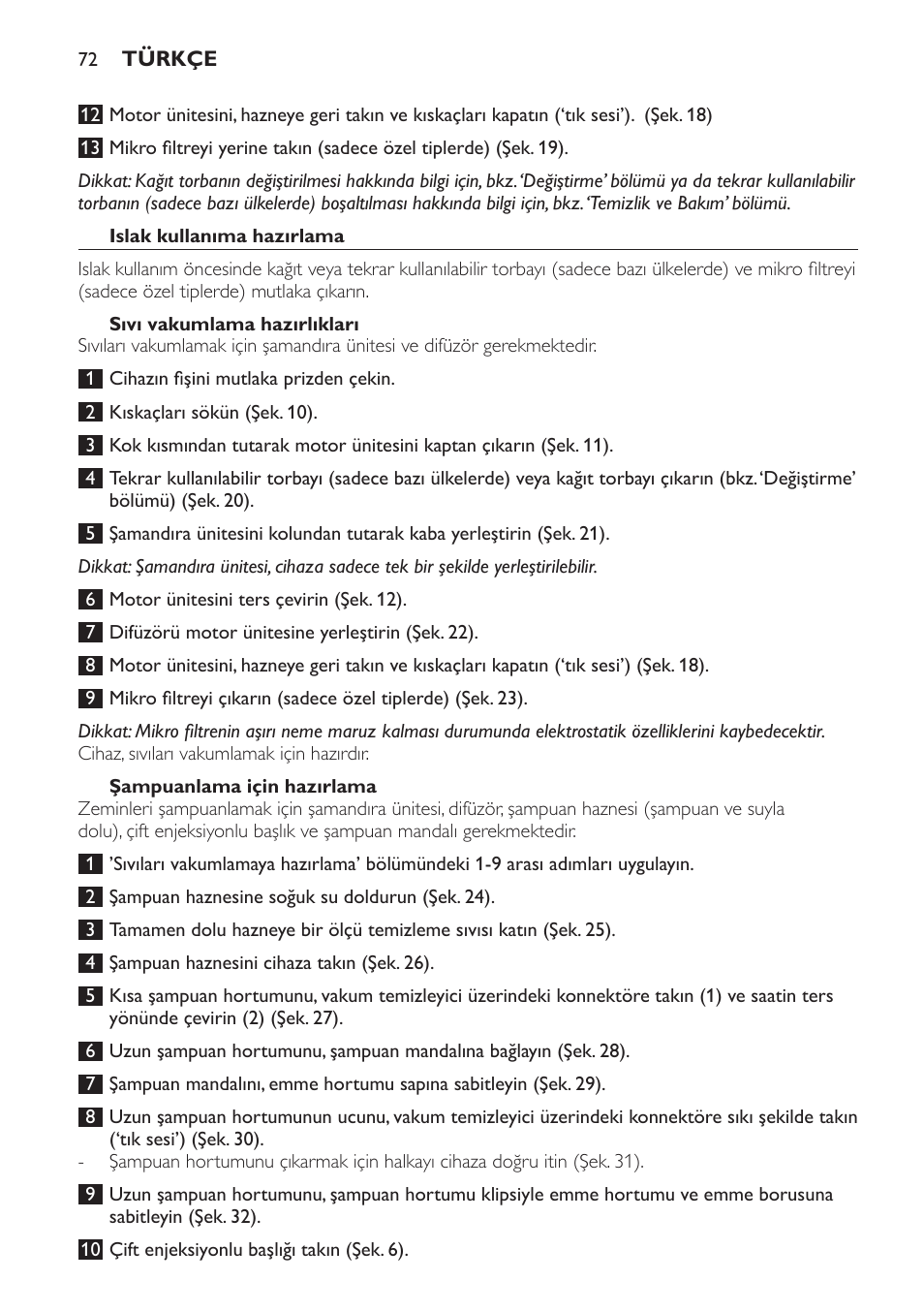 Islak kullanıma hazırlama, Sıvı vakumlama hazırlıkları, Şampuanlama için hazırlama | Philips Triathlon Aspirateur Eau et Poussière User Manual | Page 72 / 92