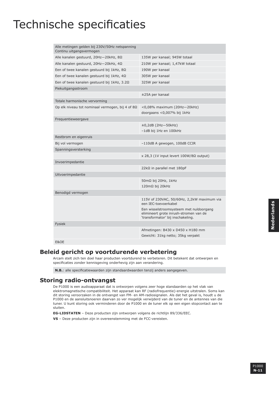 Technische specificaties, Beleid gericht op voortdurende verbetering, Storing radio-ontvangst | N-11, N-11 storing radio-ontvangst | Arcam P1000 User Manual | Page 47 / 60