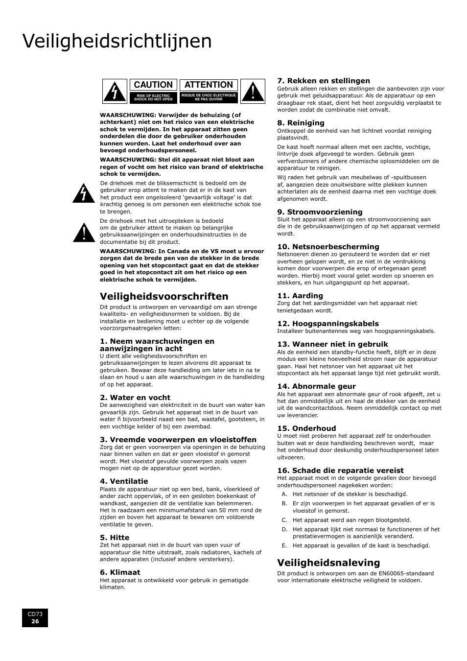 Veiligheidsrichtlijnen, Veiligheidsvoorschriften, Veiligheidsnaleving | Ned er la nd s, Attention caution | Arcam CD73 User Manual | Page 26 / 36