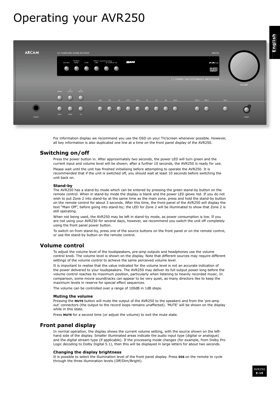 Operating your avr250, Switching on/off, Volume control | Front panel display, Stand-by, Muting the volume, Changing the display brightness | Arcam AVR250 User Manual | Page 19 / 44