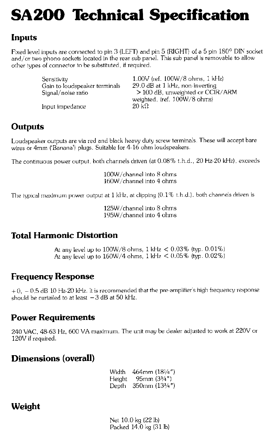 Inputs, Outputs, Total harmonic distortion | Frequency response, Power requirements, Dimensions (overall), Weight, Sa200 technical specification | Arcam SA200 User Manual | Page 13 / 14