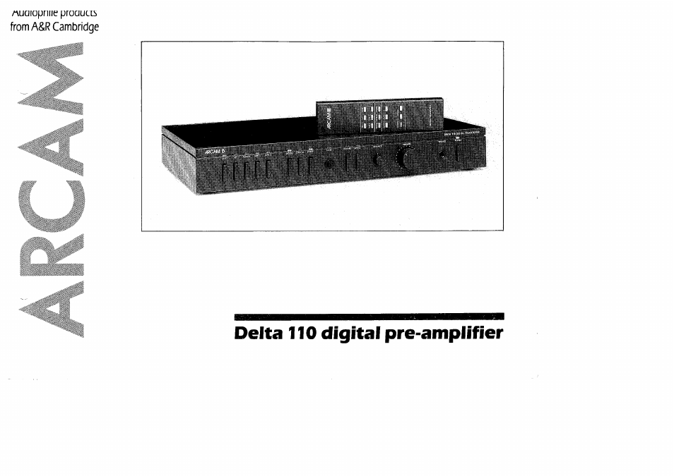 Arcam Digital Pre -Amplifier Delta 110 User Manual | 16 pages