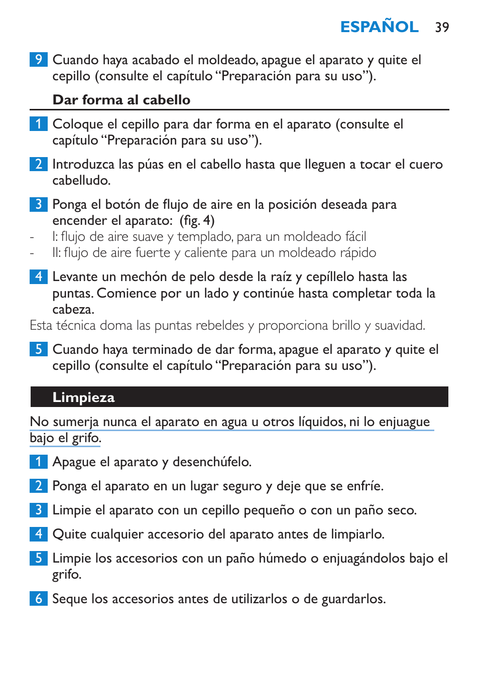 Dar forma al cabello, Limpieza | Philips Salon Airstylist Essential Brosse soufflante User Manual | Page 39 / 100