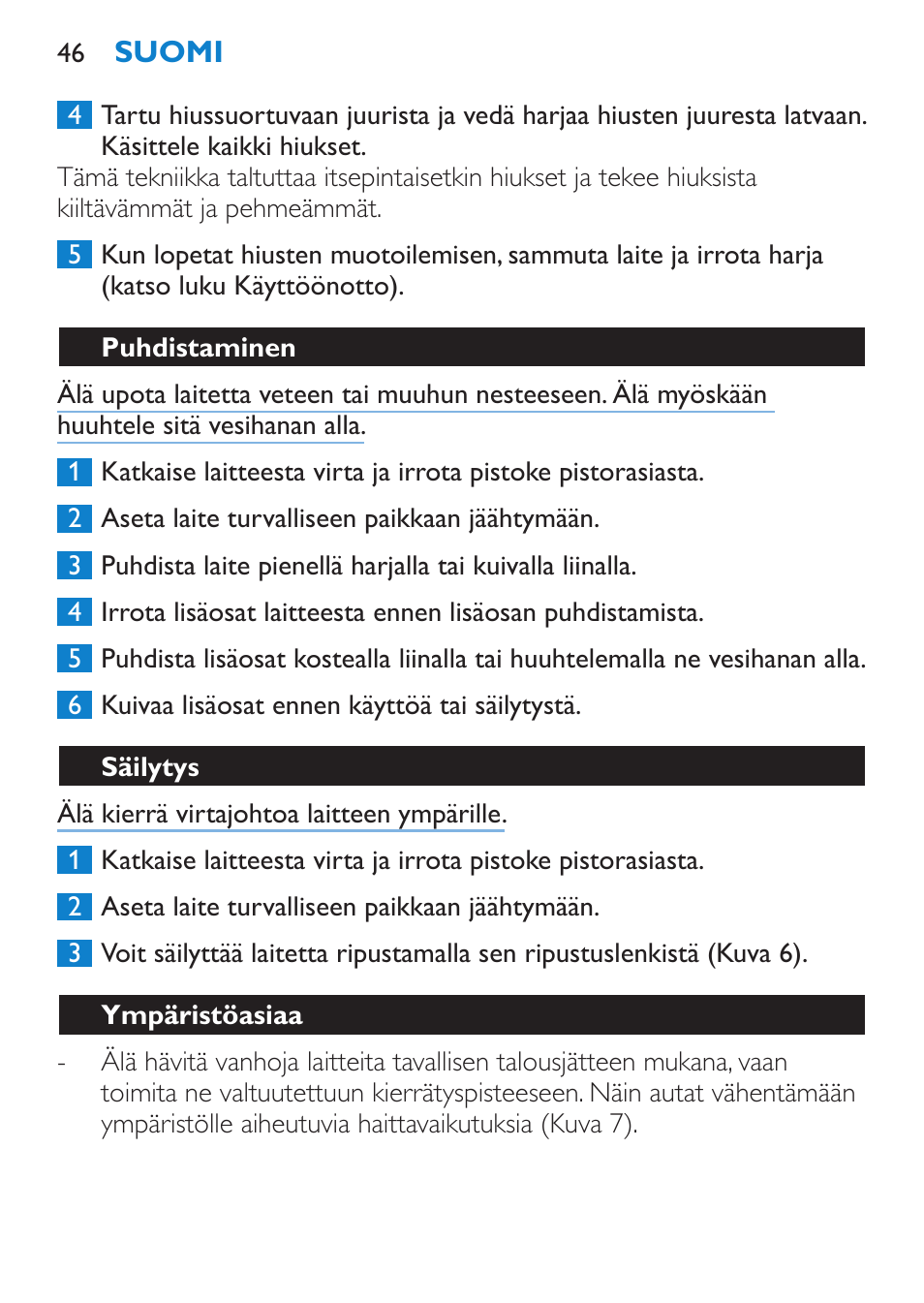 Puhdistaminen, Säilytys, Ympäristöasiaa | Philips Salon Airstylist Essential Brosse soufflante User Manual | Page 46 / 100