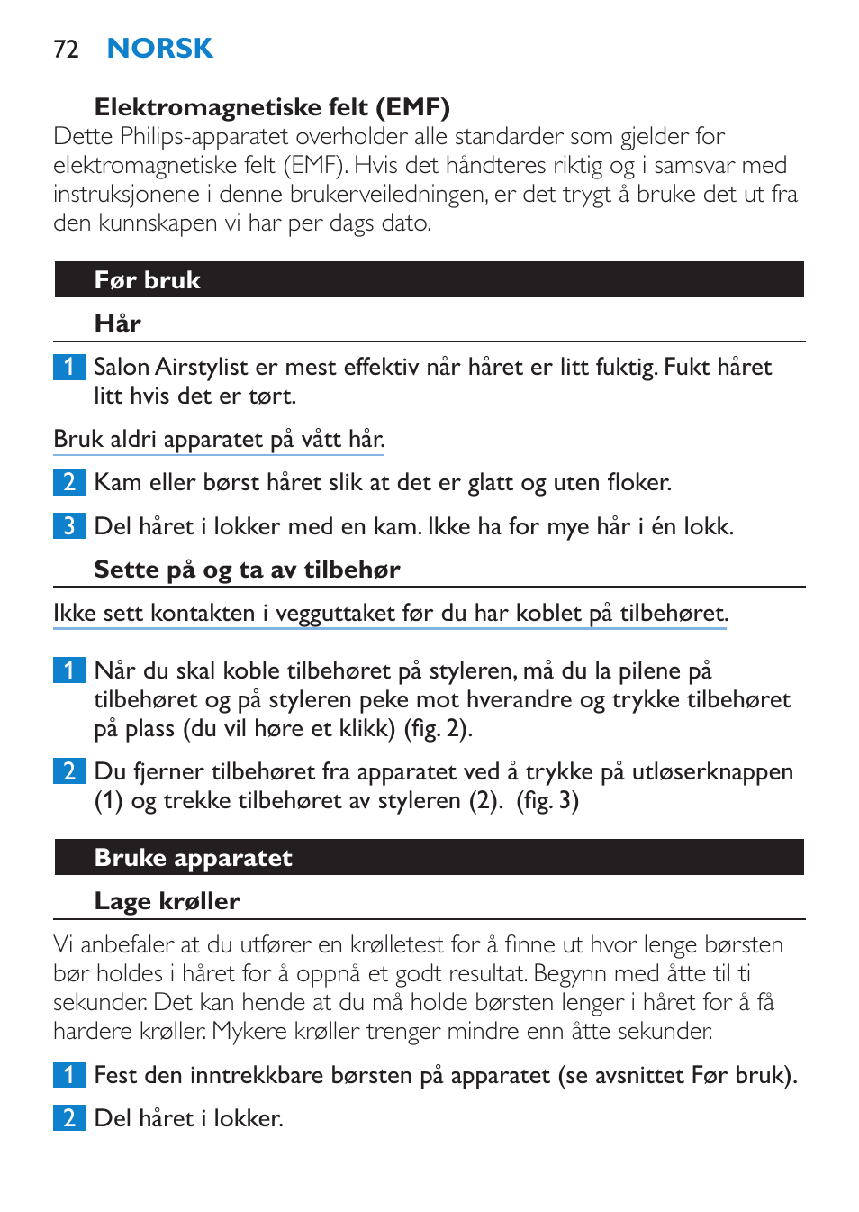 Elektromagnetiske felt (emf), Før bruk, Sette på og ta av tilbehør | Bruke apparatet, Lage krøller | Philips Salon Airstylist Essential Brosse soufflante User Manual | Page 72 / 100