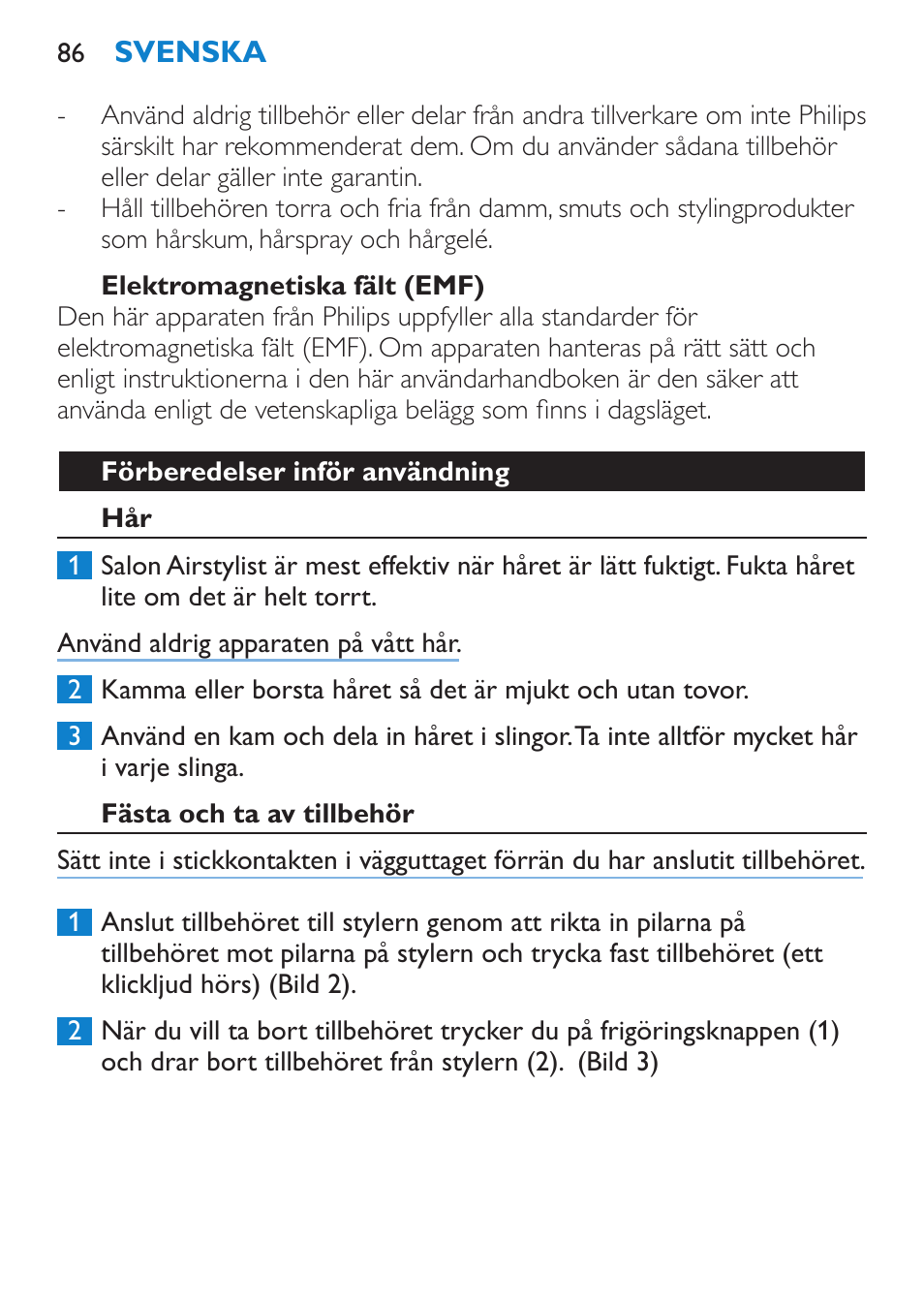 Elektromagnetiska fält (emf), Förberedelser inför användning, Fästa och ta av tillbehör | Philips Salon Airstylist Essential Brosse soufflante User Manual | Page 86 / 100