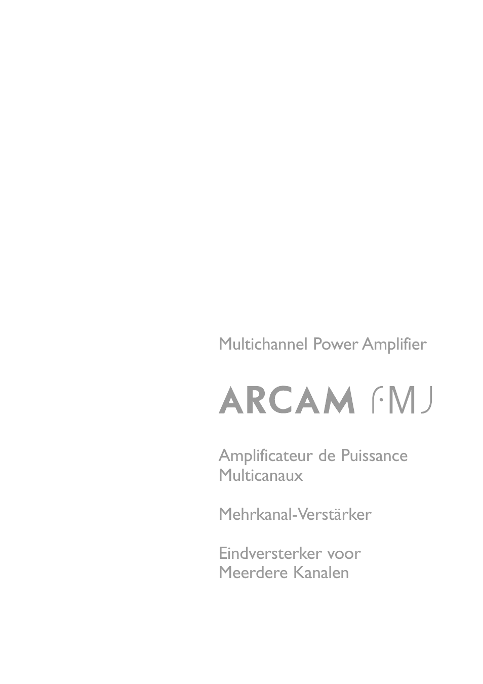 Arcam Multichannel Power Amplifier User Manual | 52 pages