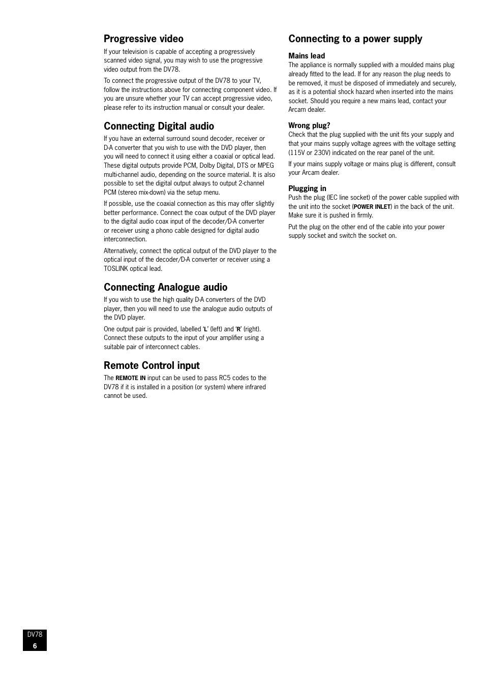 Connecting to a power supply, Progressive video, Connecting digital audio | Connecting analogue audio, Remote control input | Arcam DVD Player DV78 User Manual | Page 6 / 24