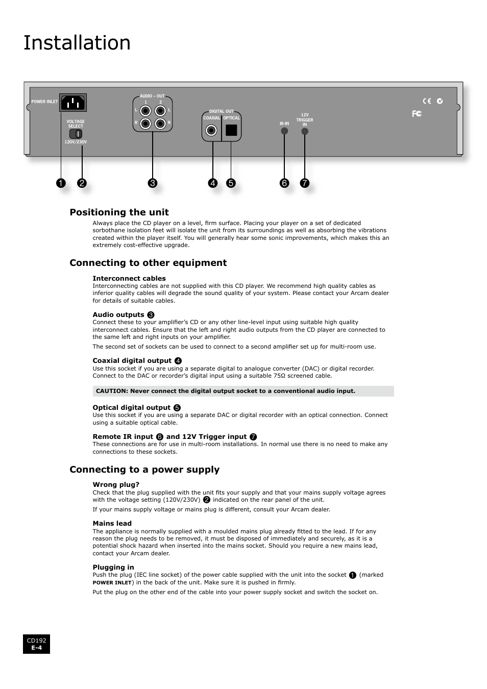 Installation, Positioning the unit, Connecting to other equipment | Connecting to a power supply, E-4 connecting to other equipment, E-4 connecting to a power supply | Arcam Compact Disc Player CD192 User Manual | Page 4 / 9