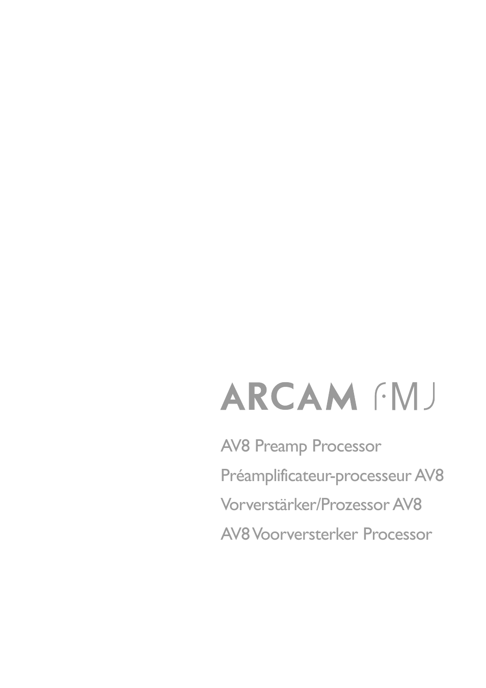 Arcam AV8 PReamp Processor E-2 User Manual | 42 pages