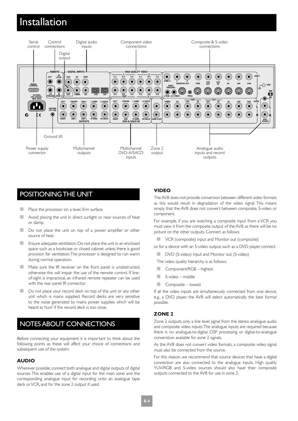 Installation, Positioning the unit, Audio | Video, Zone 2, Place the processor on a level, firm surface, Component/rgb – highest, S-video – middle | Arcam AV8 PReamp Processor E-2 User Manual | Page 4 / 42