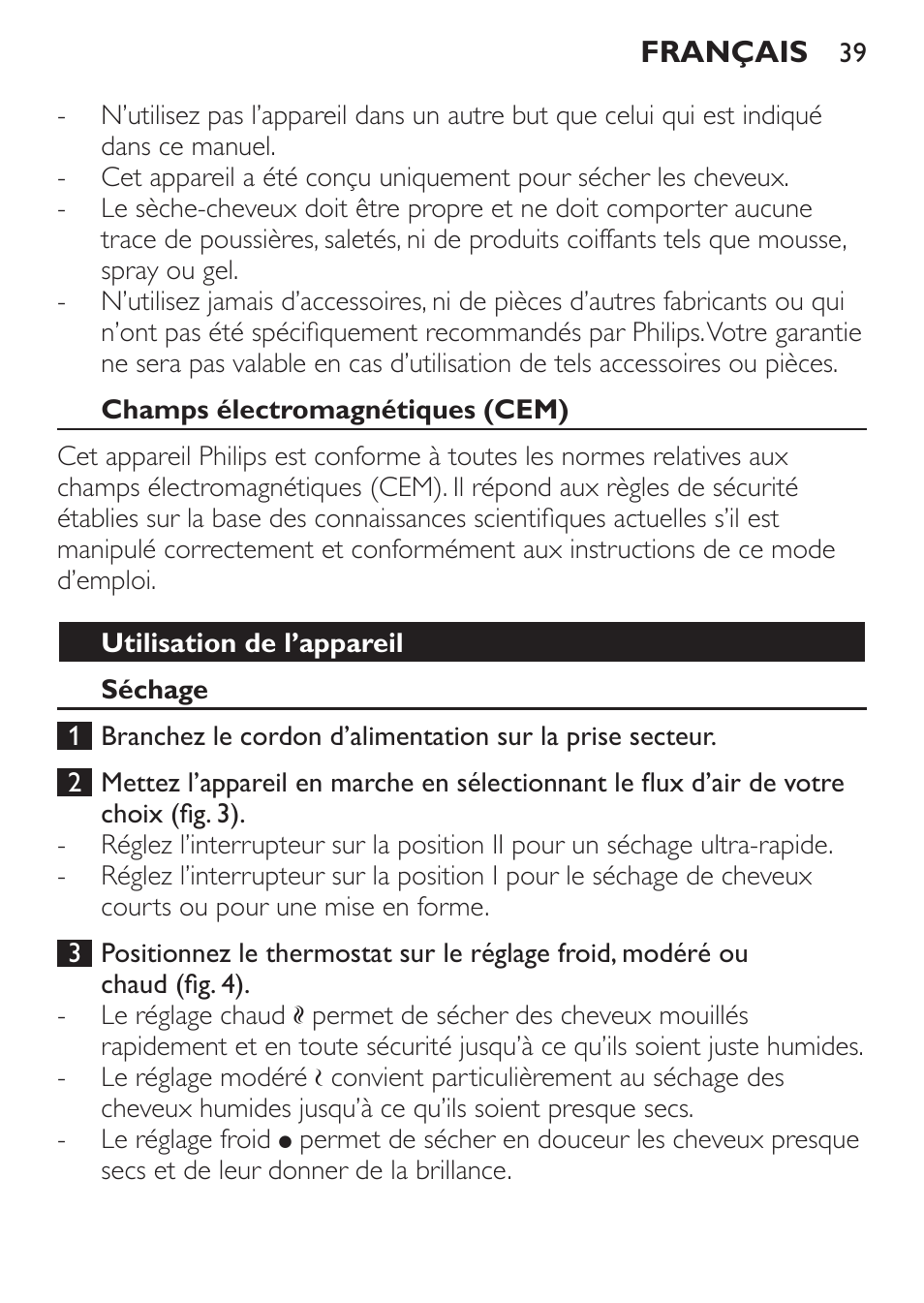 Champs électromagnétiques (cem), Utilisation de l’appareil, Séchage | Philips Sèche-cheveux User Manual | Page 39 / 76