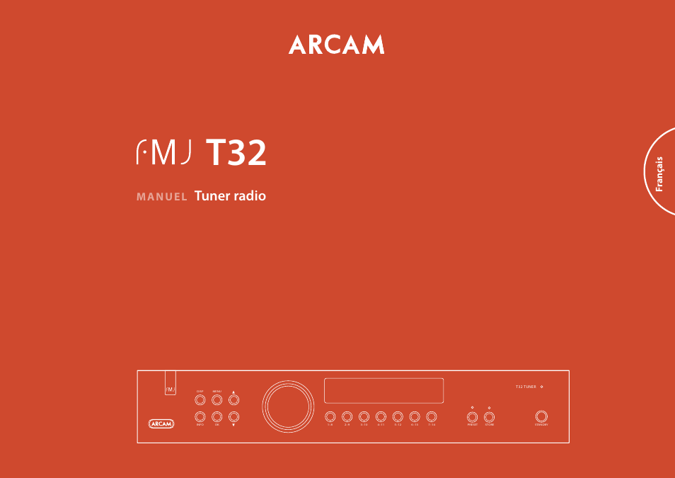 Tuner radio, Manuel, Fr anç ais | Arcam Manuel Tuner radio T32 User Manual | Page 21 / 72