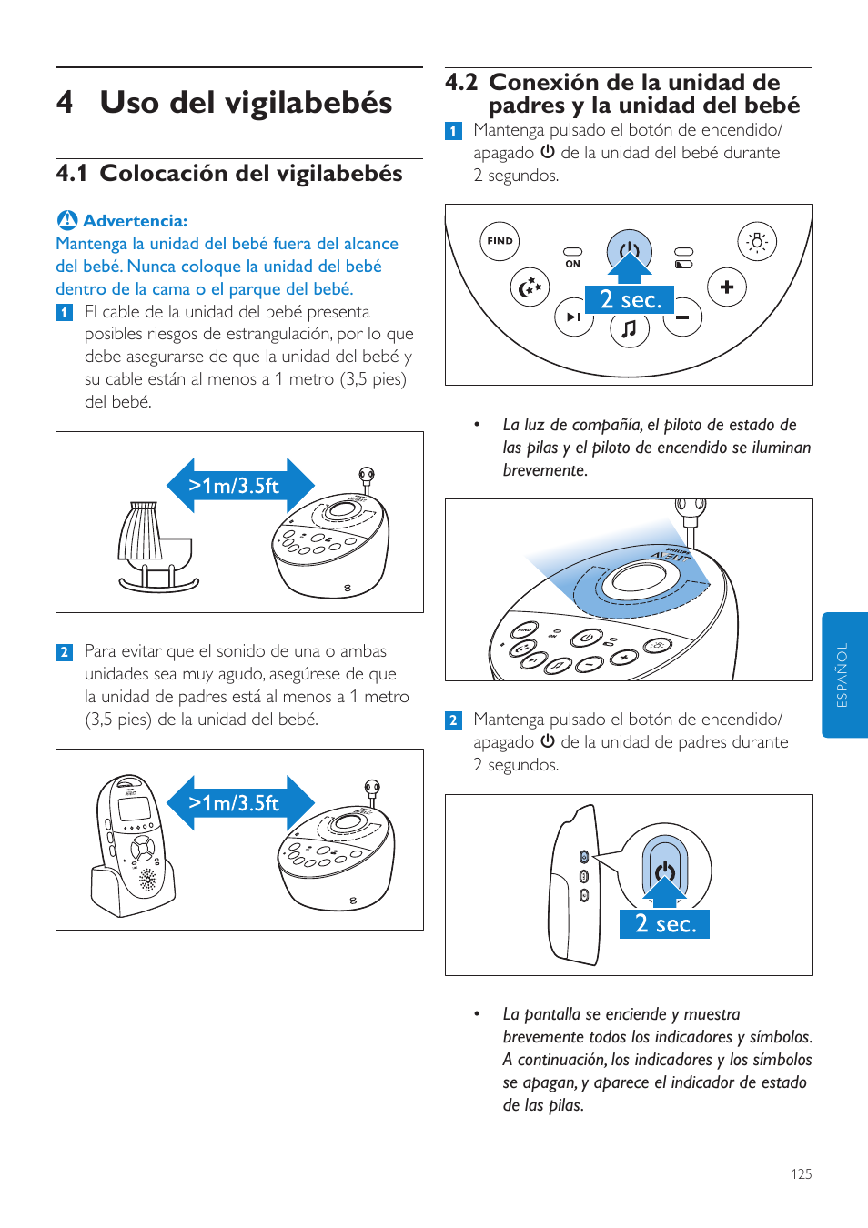 Uso del vigilabebés, 1 colocación del vigilabebés, 2 conexión de la unidad de padres y la | Unidad del bebé, 4 uso del vigilabebés | Philips AVENT Écoute-bébé DECT User Manual | Page 125 / 400