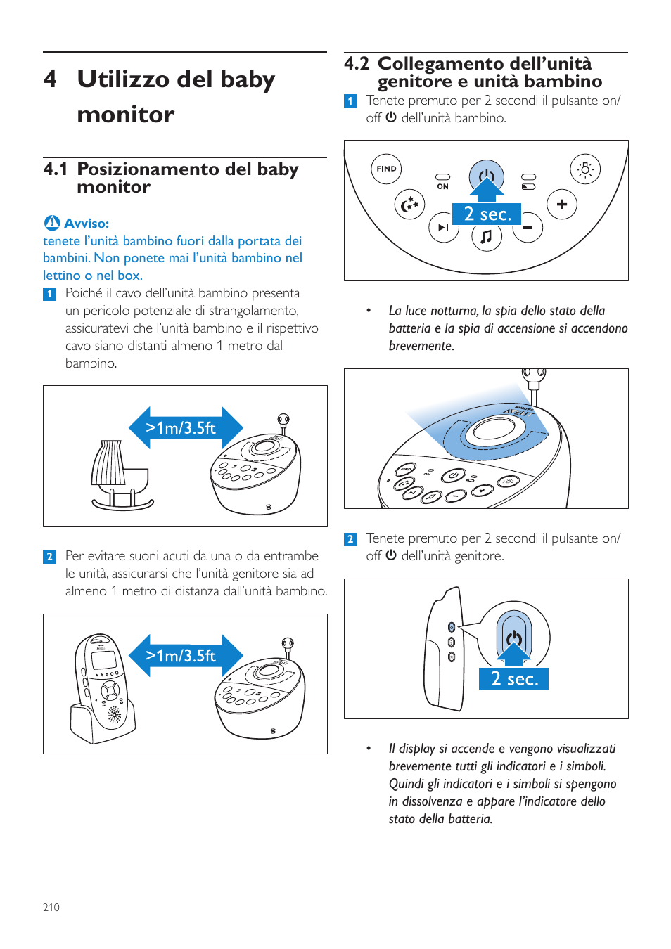 Utilizzo del baby monitor, 1 posizionamento del baby monitor, 2 collegamento dell’unità genitore | E unità bambino, 4 utilizzo del baby monitor, 2 collegamento dell’unità genitore e unità bambino | Philips AVENT Écoute-bébé DECT User Manual | Page 210 / 400