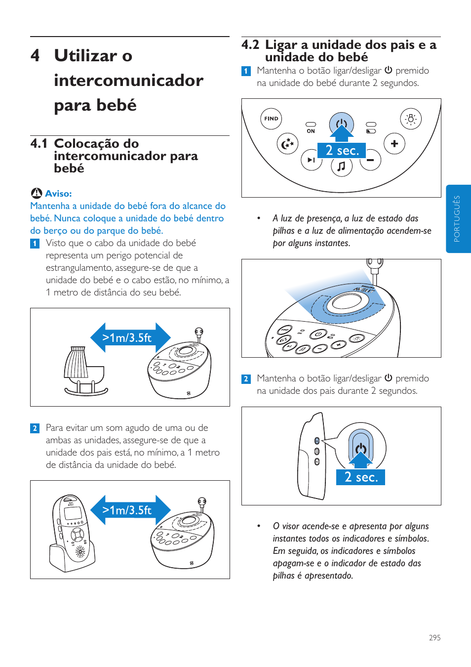 Utilizar o intercomunicador, Para bebé, 1 colocação do intercomunicador | 2 ligar a unidade dos pais e a unidade, Do bebé, 4 utilizar o intercomunicador para bebé, 2 ligar a unidade dos pais e a unidade do bebé, 1 colocação do intercomunicador para bebé | Philips AVENT Écoute-bébé DECT User Manual | Page 295 / 400