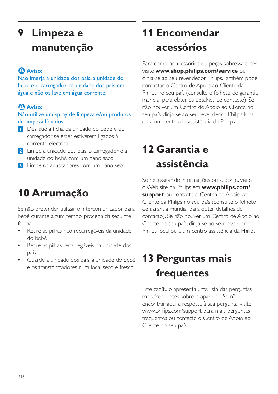 Limpeza e manutenção, 10 arrumação, 11 encomendar acessórios | 12 garantia e assistência, 13 perguntas mais frequentes, 9 limpeza e manutenção | Philips AVENT Écoute-bébé DECT User Manual | Page 316 / 400