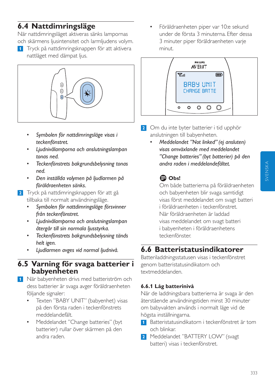 4 nattdimringsläge, 5 varning för svaga batterier, I babyenheten | 6 batteristatusindikatorer, 5 varning för svaga batterier i babyenheten | Philips AVENT Écoute-bébé DECT User Manual | Page 333 / 400