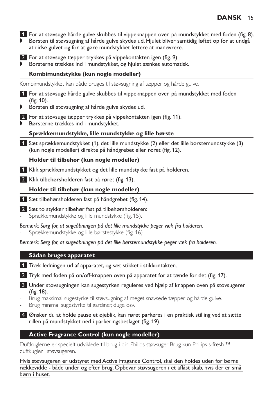 Kombimundstykke (kun nogle modeller), Holder til tilbehør (kun nogle modeller), Sådan bruges apparatet | Active fragrance control (kun nogle modeller) | Philips Jewel Aspirateur avec sac User Manual | Page 15 / 104