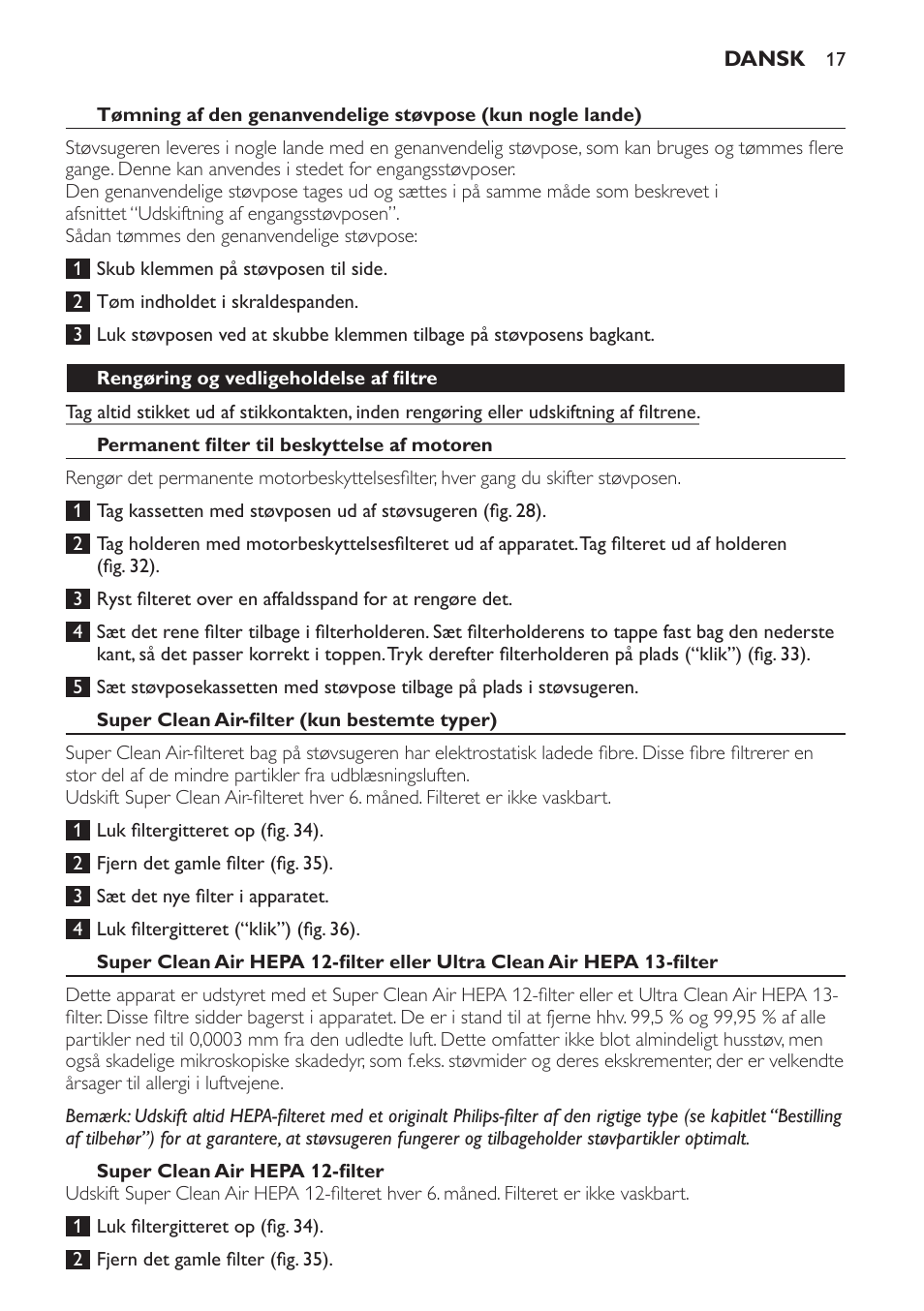 Rengøring og vedligeholdelse af filtre, Permanent filter til beskyttelse af motoren, Super clean air-filter (kun bestemte typer) | Super clean air hepa 12-filter | Philips Jewel Aspirateur avec sac User Manual | Page 17 / 104