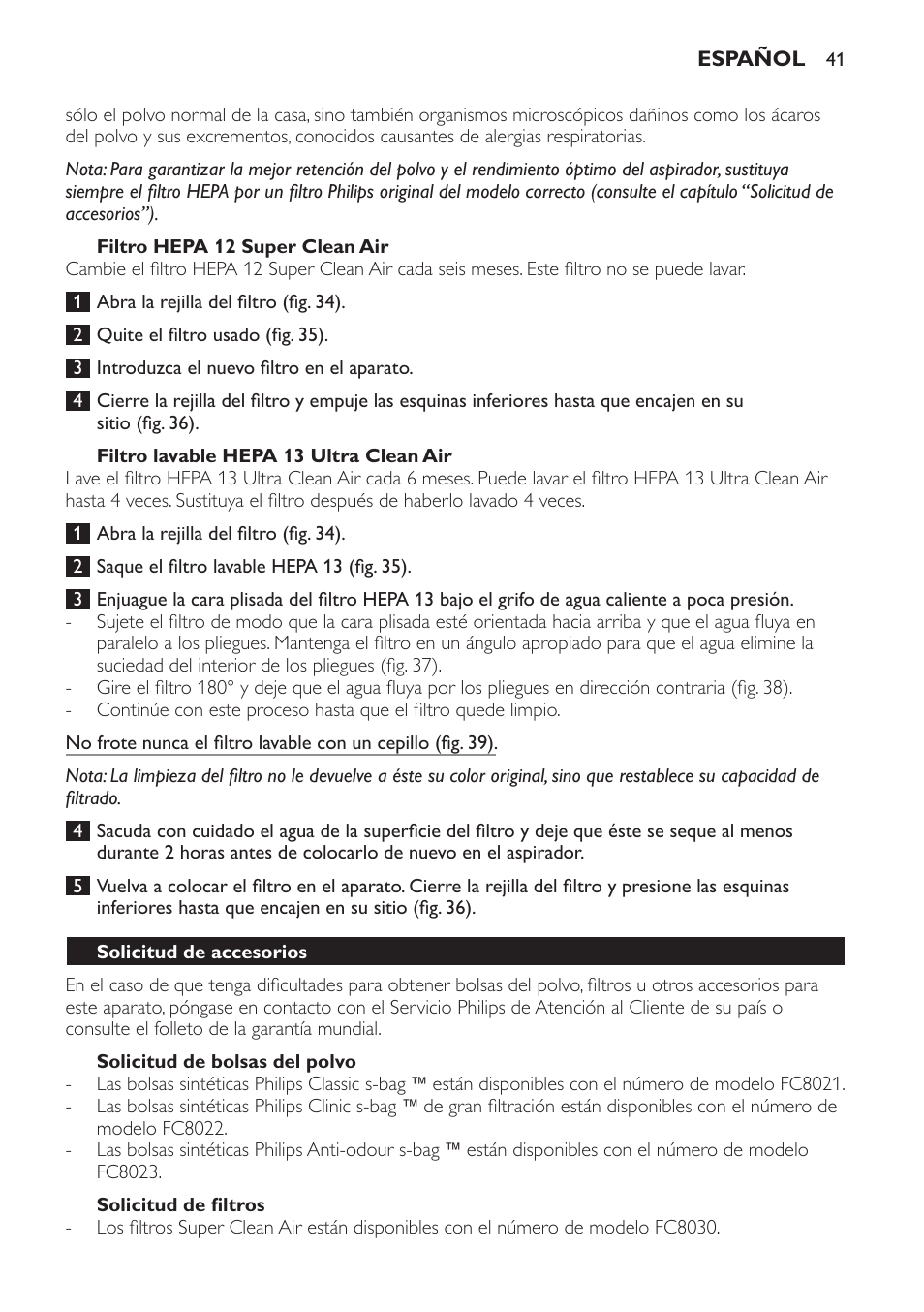 Filtro hepa 12 super clean air, Filtro lavable hepa 13 ultra clean air, Solicitud de bolsas del polvo | Solicitud de filtros, Solicitud de accesorios | Philips Jewel Aspirateur avec sac User Manual | Page 41 / 104