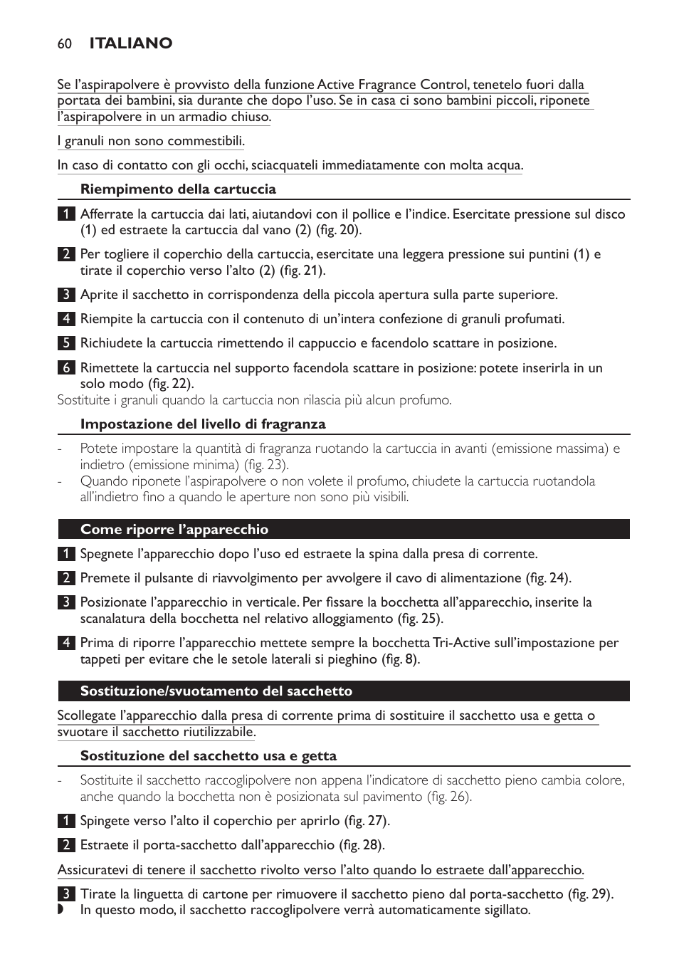 Riempimento della cartuccia, Impostazione del livello di fragranza, Come riporre l’apparecchio | Sostituzione/svuotamento del sacchetto, Sostituzione del sacchetto usa e getta | Philips Jewel Aspirateur avec sac User Manual | Page 60 / 104