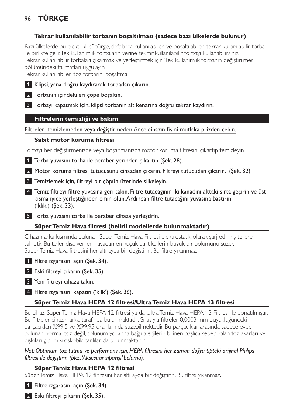 Filtrelerin temizliği ve bakımı, Sabit motor koruma filtresi, Süper temiz hava hepa 12 filtresi | Philips Jewel Aspirateur avec sac User Manual | Page 96 / 104