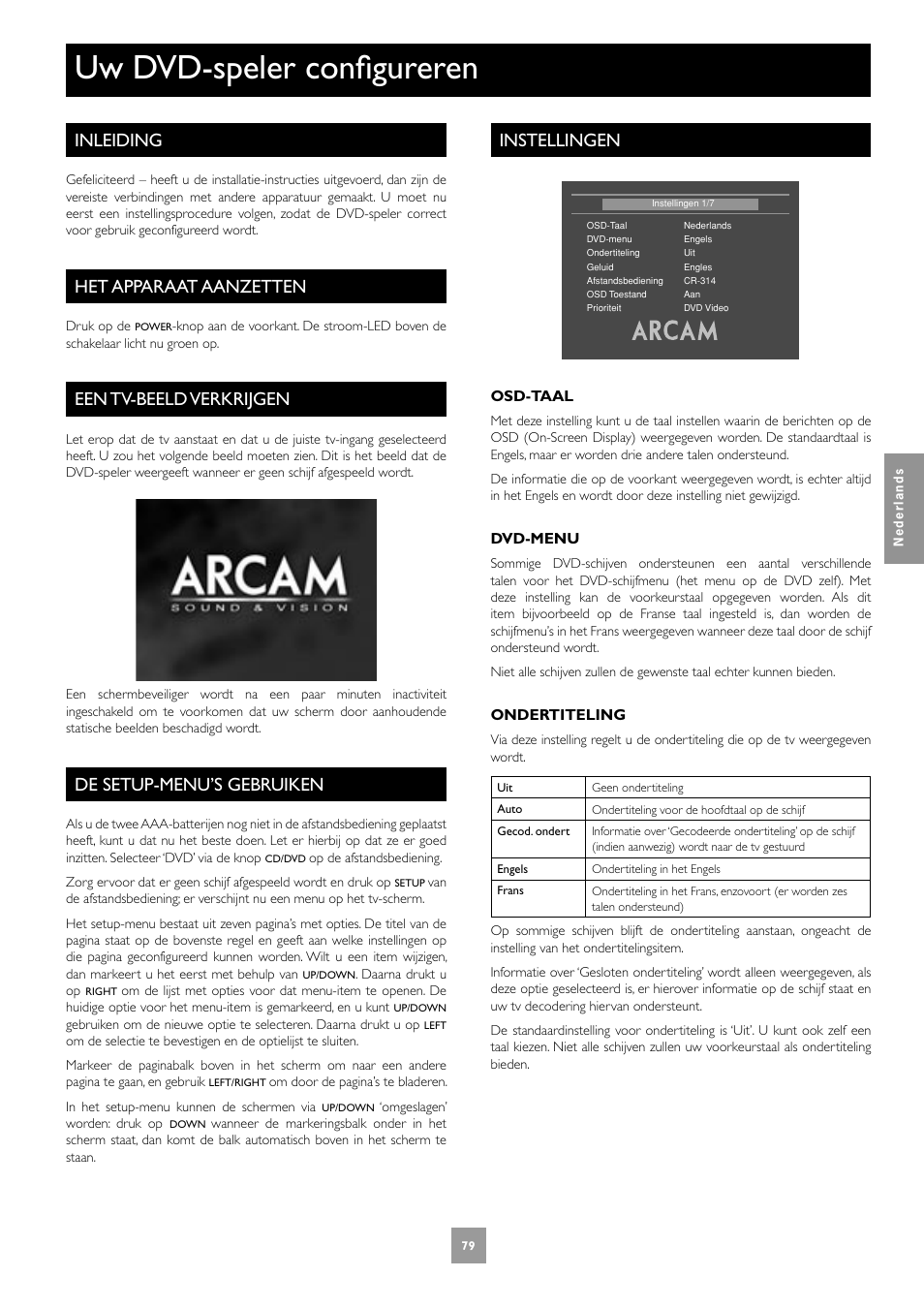Uw dvd-speler configureren, Inleiding, Het apparaat aanzetten | Een tv-beeld verkrijgen, De setup-menu’s gebruiken, Instellingen, 79 het apparaat aanzetten, 79 een tv-beeld verkrijgen, 79 de setup-menu’s gebruiken, 79 instellingen | Arcam DV27A User Manual | Page 79 / 100