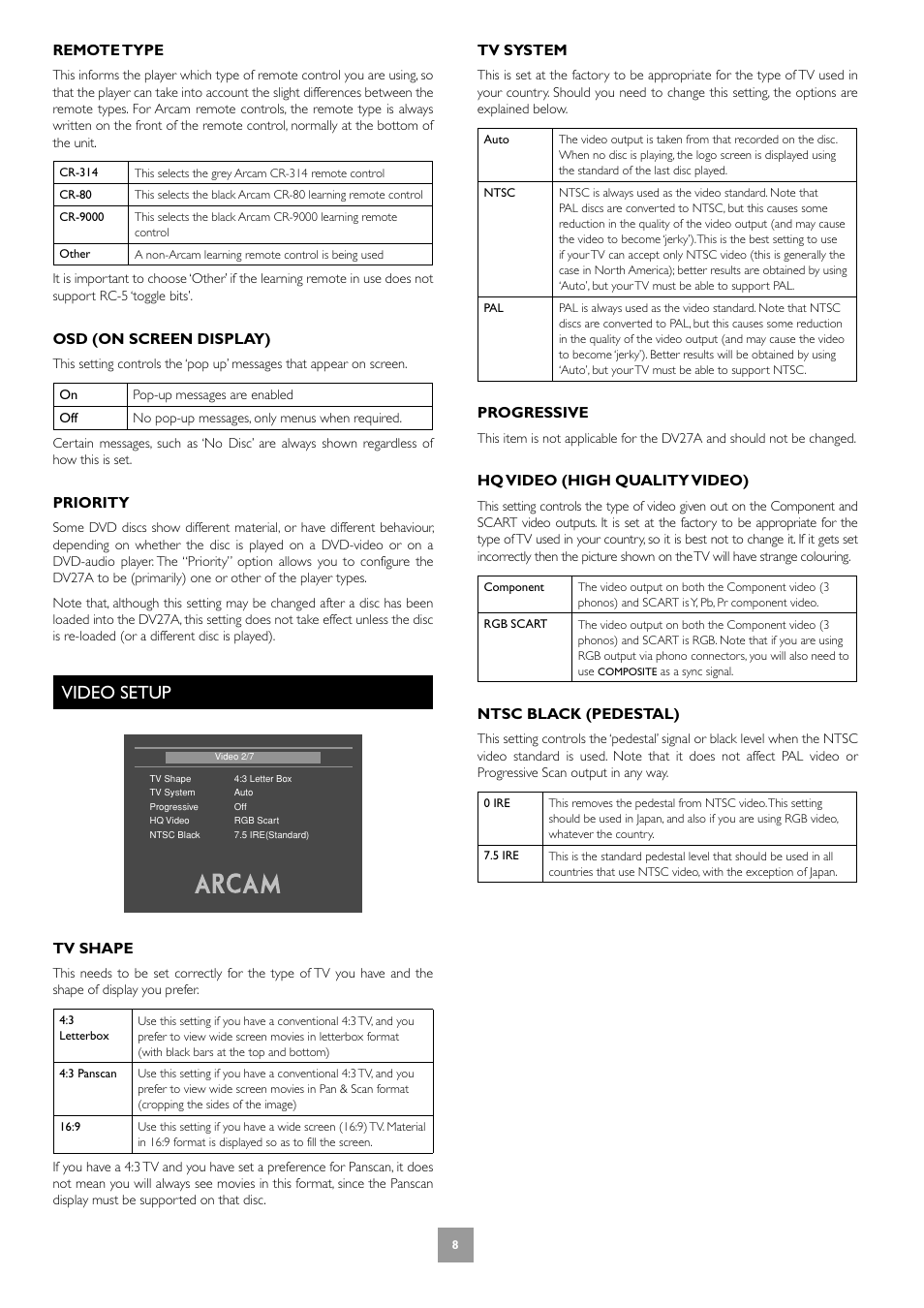 Video setup, Remote type, Osd (on screen display) | Priority, Tv shape, Tv system, Progressive, Hq video (high quality video), Ntsc black (pedestal) | Arcam DV27A User Manual | Page 8 / 100