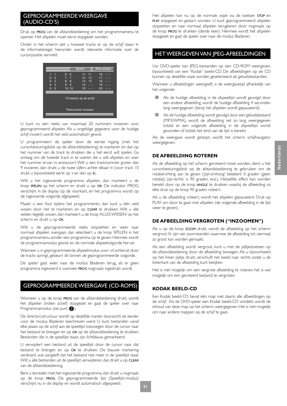 Geprogrammeerde weergave (audio-cd’s), Geprogrammeerde weergave (cd-roms), Het weergeven van jpeg-afbeeldingen | 91 geprogrammeerde weergave (cd-roms), 91 het weergeven van jpeg-afbeeldingen | Arcam DV27A User Manual | Page 91 / 100