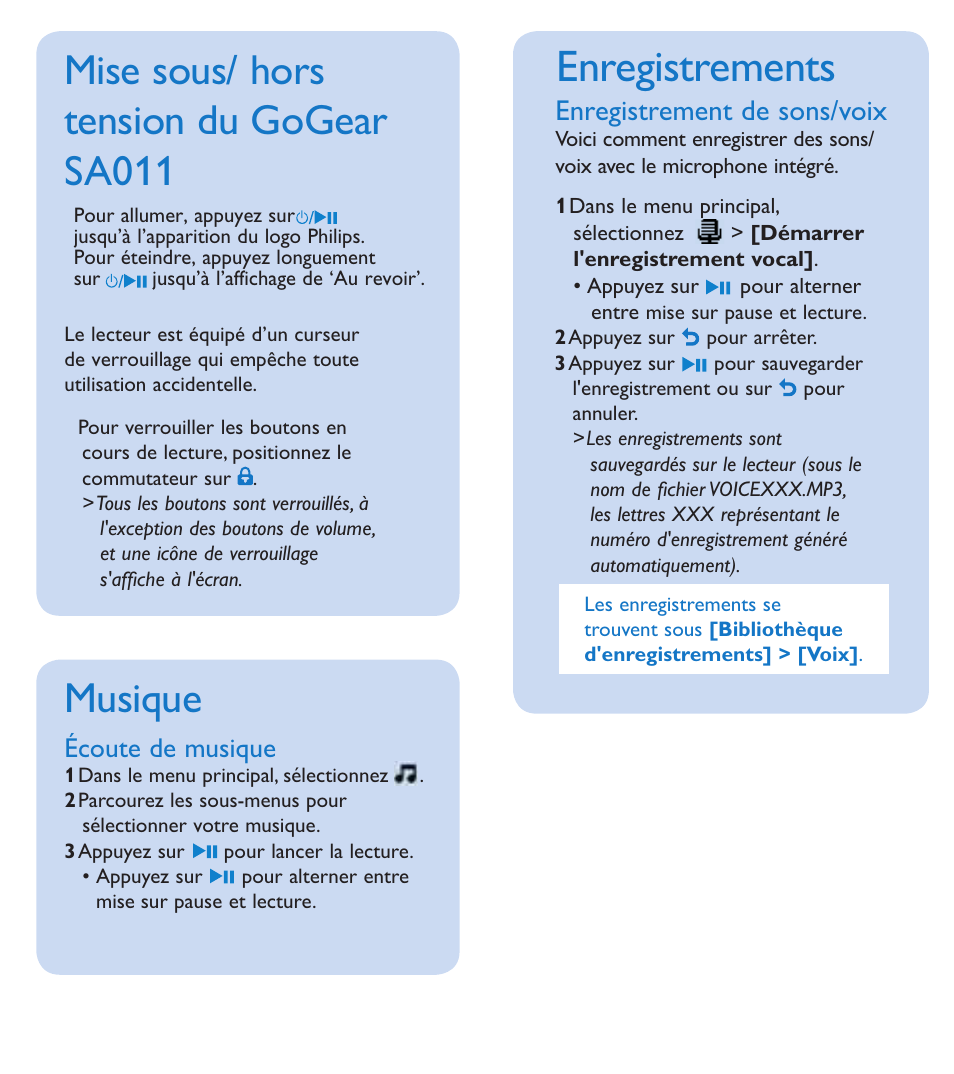 02 qsg, 㣅䁲 㚠䴶, 䁲 㚠䴶 | 㽓⧁⠭䁲 㚠䴶, Enregistrements, Guide de démarrage, Turn the gogear sa011 on and off, Getting started, Recordings, Mise sous/ hors tension du gogear sa011 | Philips GoGEAR Baladeur MP3 User Manual | Page 3 / 4