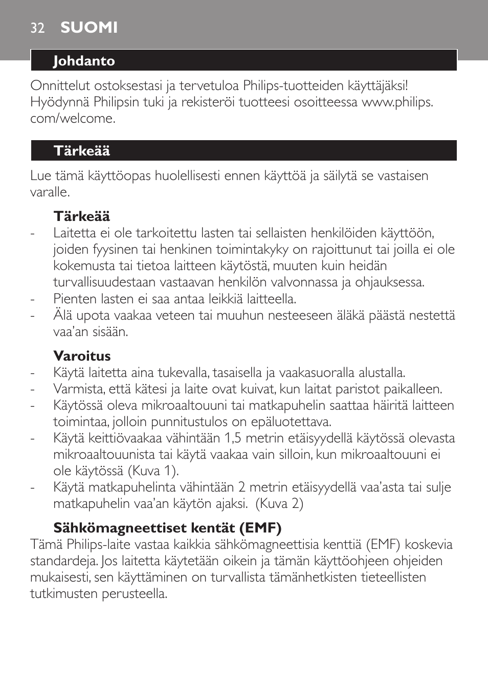 Tärkeää, Varoitus, Sähkömagneettiset kentät (emf) | Suomi, Johdanto | Philips Balance de cuisine User Manual | Page 32 / 82