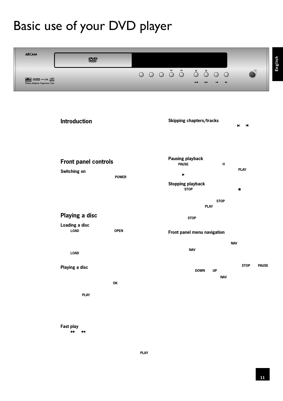 Basic use of your dvd player, Introduction, Front panel controls | Playing a disc, 11 front panel controls, 11 playing a disc | Arcam DV78 User Manual | Page 11 / 100
