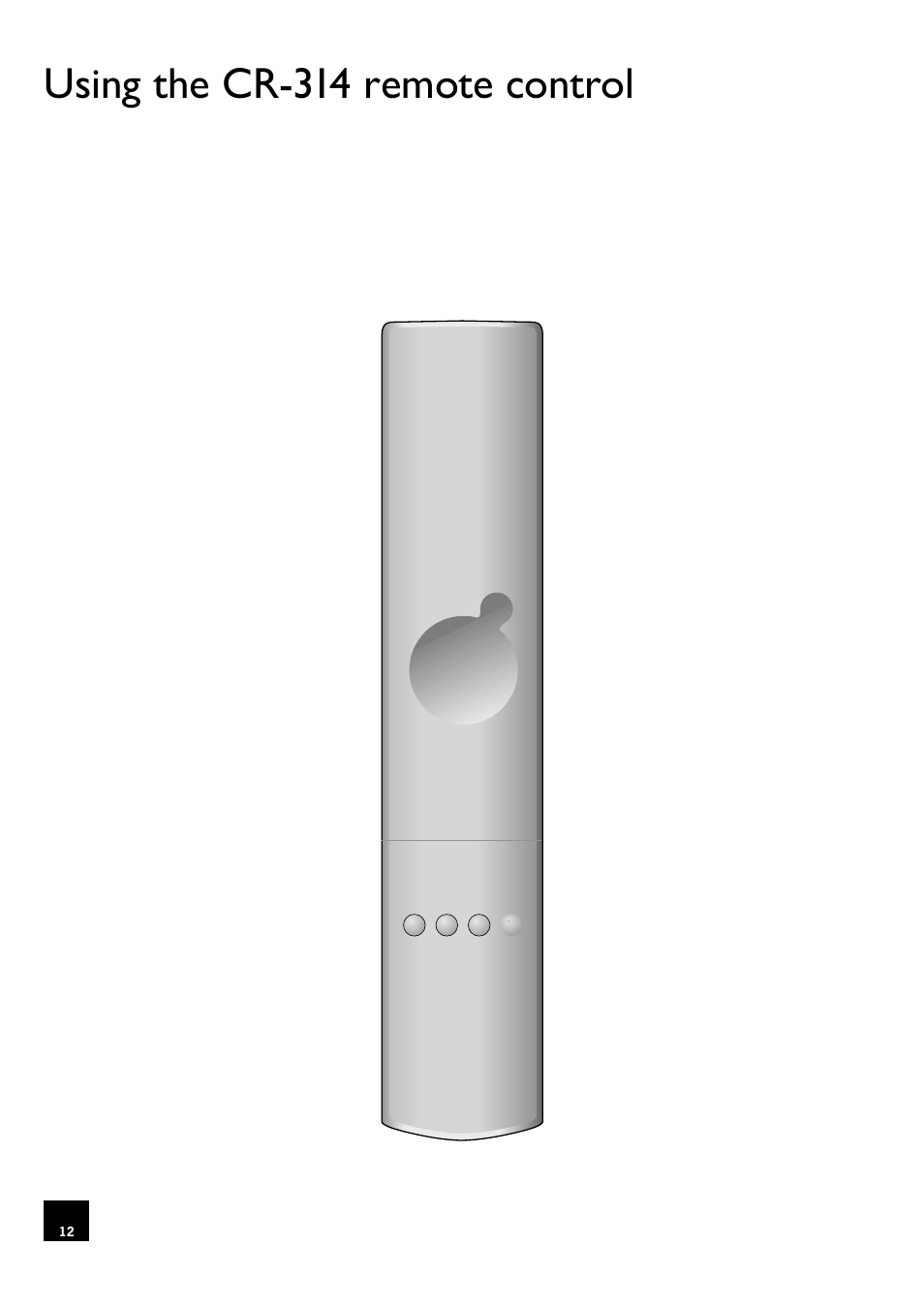 Using the cr-314 remote control | Arcam DV78 User Manual | Page 12 / 100