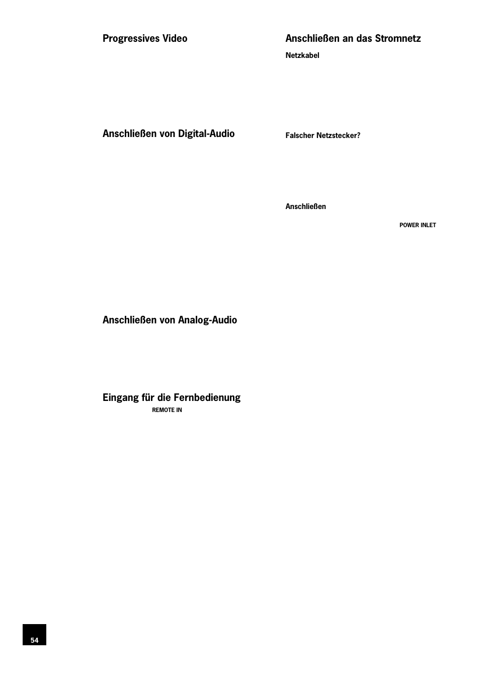 Progressives video, Anschließen von digital-audio, Anschließen von analog-audio | Eingang für die fernbedienung, Anschließen an das stromnetz, 54 anschließen von digital-audio, 54 anschließen von analog-audio, 54 eingang für die fernbedienung, 54 anschließen an das stromnetz | Arcam DV78 User Manual | Page 54 / 100