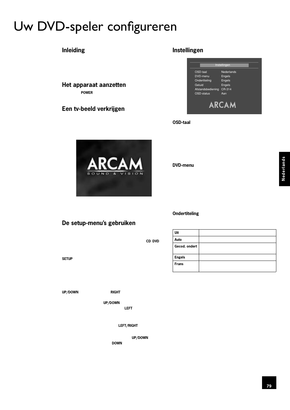 Uw dvd-speler configureren, Inleiding, Het apparaat aanzetten | Een tv-beeld verkrijgen, De setup-menu’s gebruiken, Instellingen, 79 het apparaat aanzetten, 79 een tv-beeld verkrijgen, 79 de setup-menu’s gebruiken, 79 instellingen | Arcam DV78 User Manual | Page 79 / 100