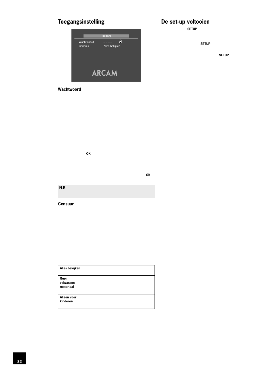 Toegangsinstelling, De set-up voltooien, 82 de set-up voltooien | Arcam DV78 User Manual | Page 82 / 100
