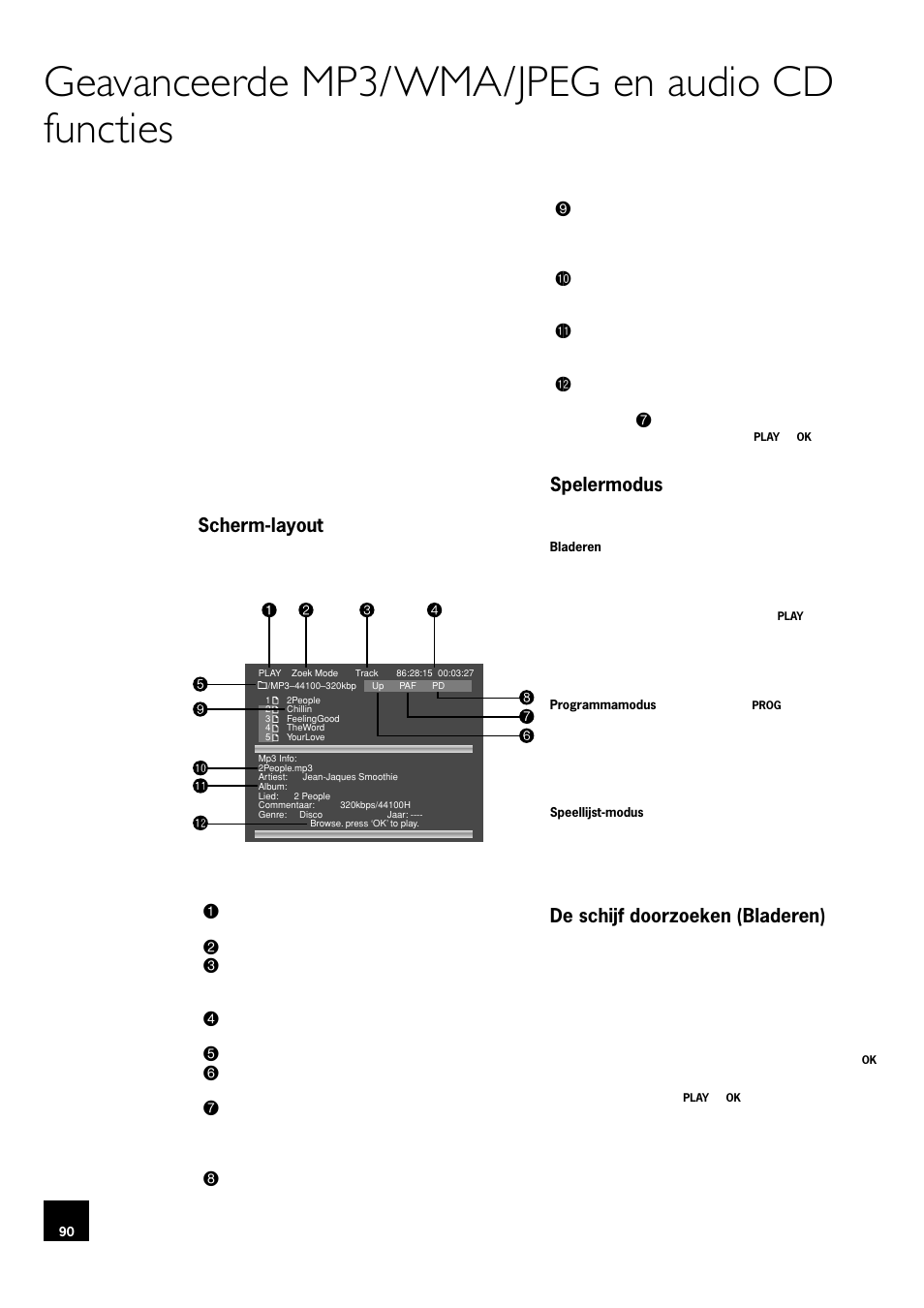 Geavanceerde mp3/wma/jpeg en audio cd functies, Scherm-layout, Spelermodus | De schijf doorzoeken (bladeren), 90 spelermodus, 90 de schijf doorzoeken (bladeren) | Arcam DV78 User Manual | Page 90 / 100