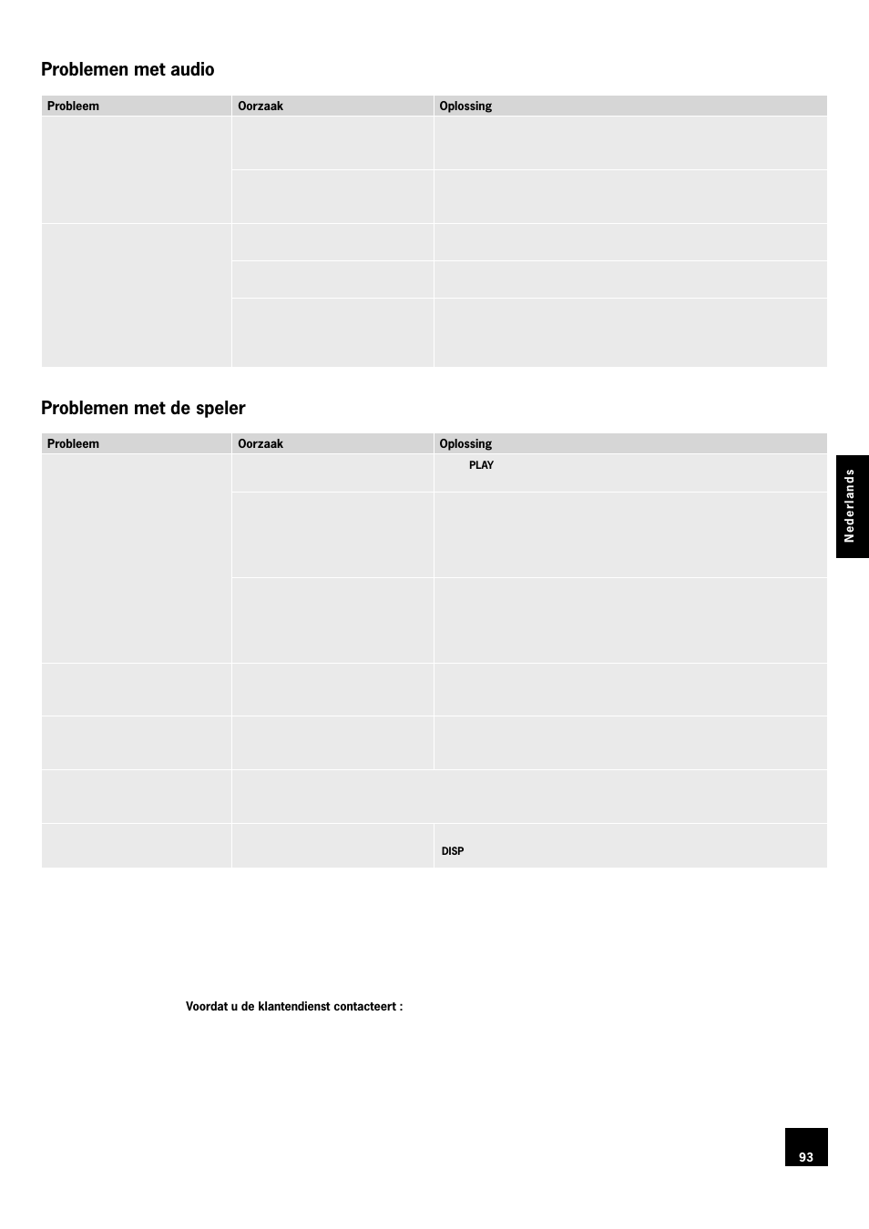 Problemen met audio, Problemen met de speler, 93 problemen met de speler | Arcam DV78 User Manual | Page 93 / 100