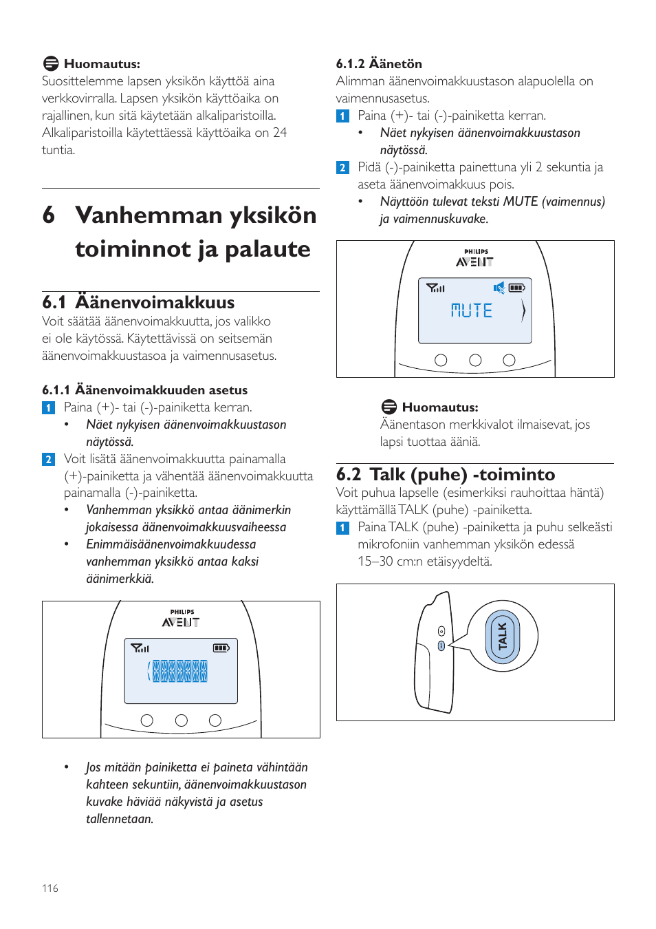 6 vanhemman yksikön toiminnot ja palaute, 2 talk (puhe) -toiminto, 1 äänenvoimakkuus | Philips AVENT Écoute-bébé DECT User Manual | Page 116 / 294