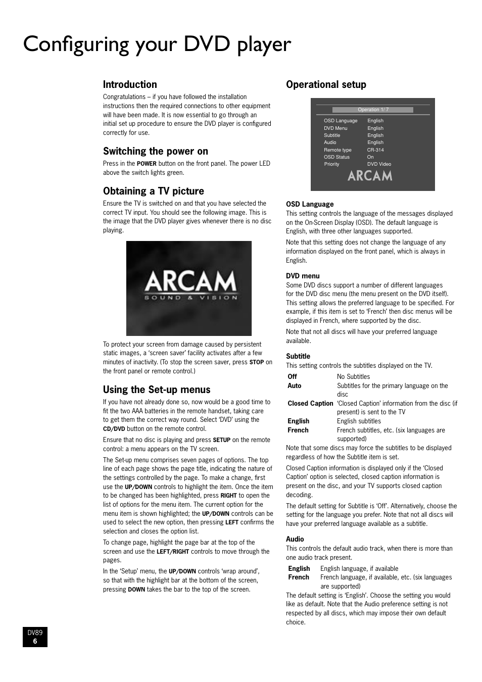 Configuring your dvd player, Introduction, Switching the power on | Obtaining a tv picture, Using the set-up menus, Operational setup | Arcam DV89 DVD player User Manual | Page 6 / 24