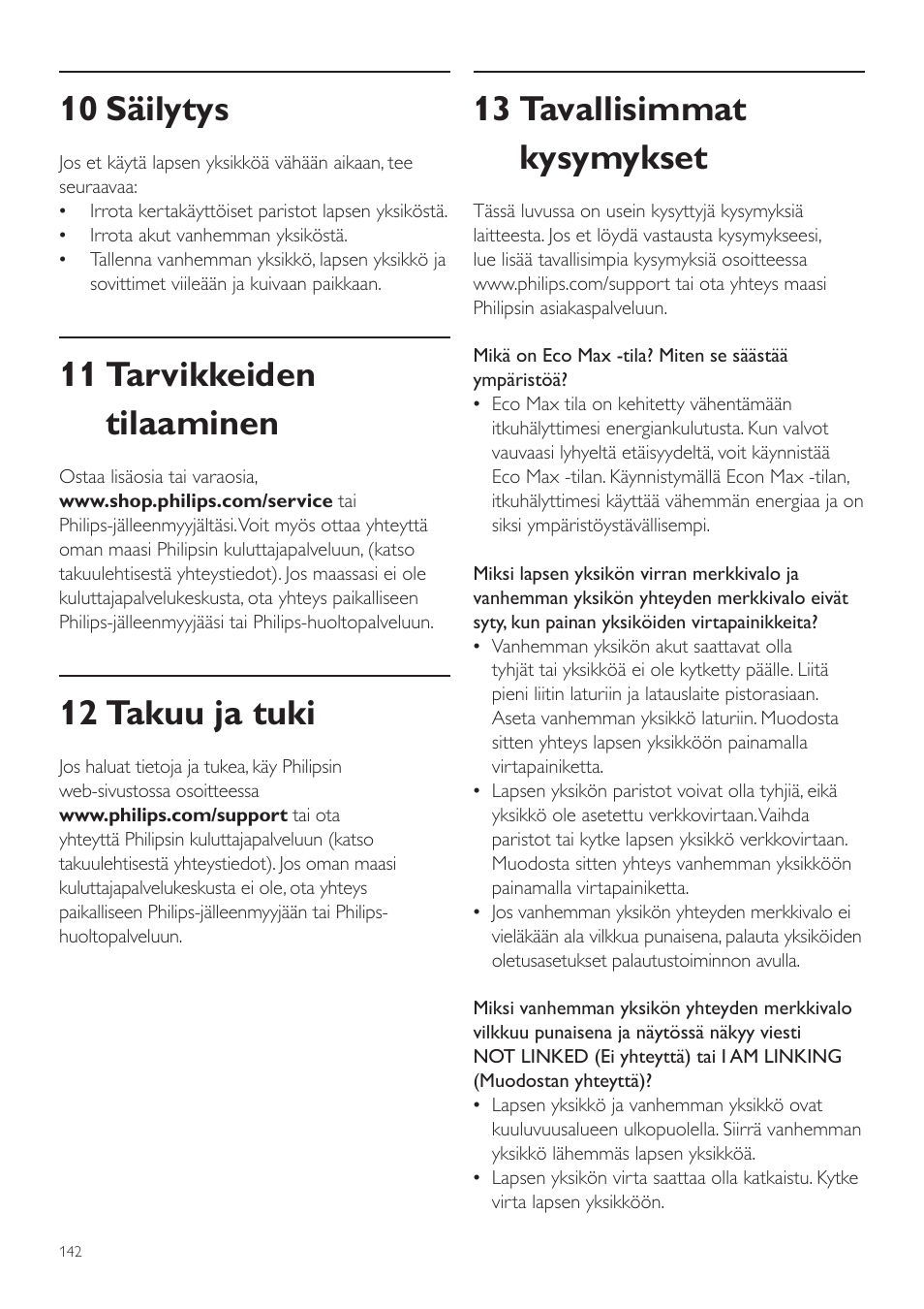 13 tavallisimmat kysymykset, 10 säilytys, 11 tarvikkeiden tilaaminen | 12 takuu ja tuki | Philips AVENT Écoute-bébé DECT User Manual | Page 142 / 328