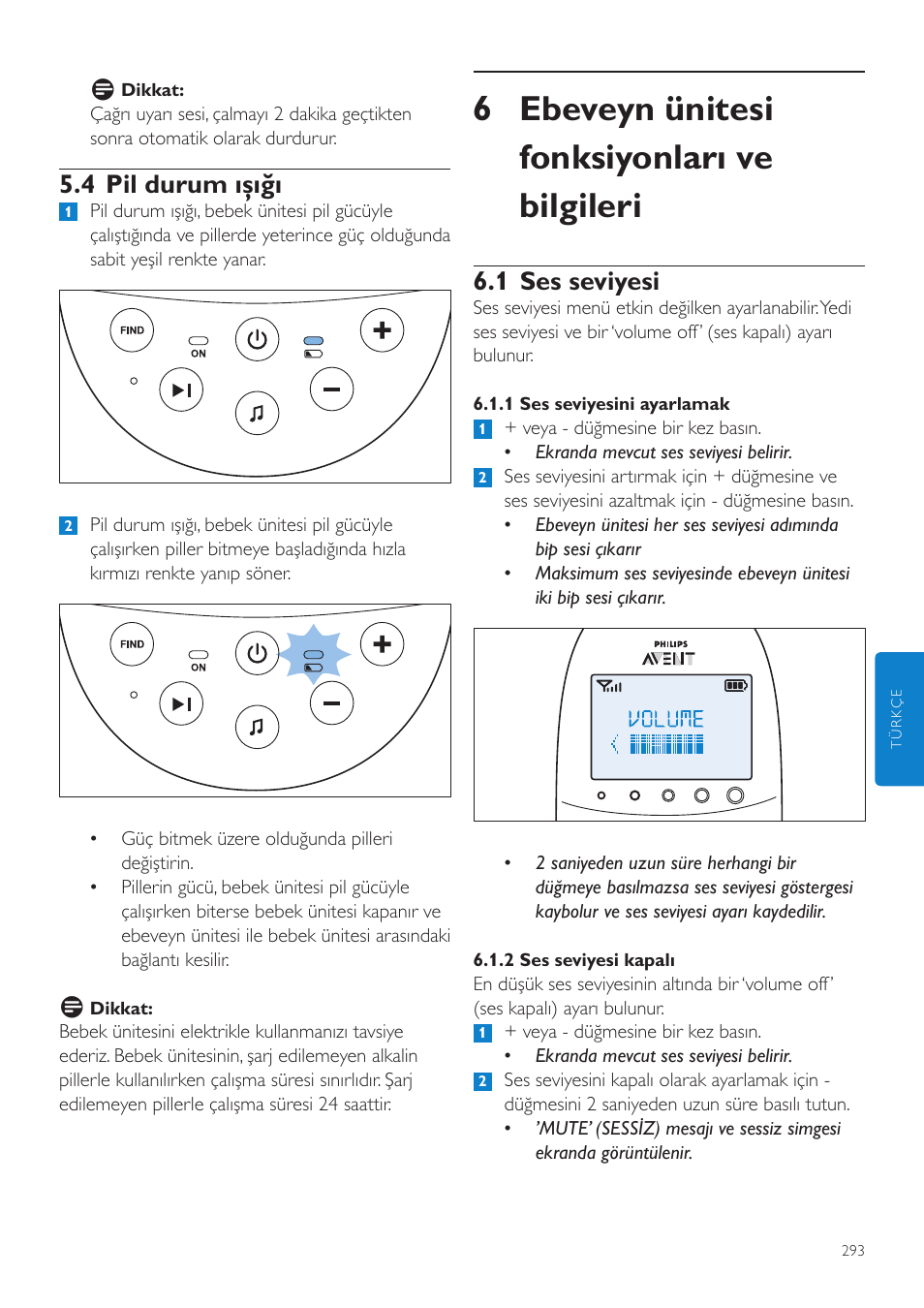 6 ebeveyn ünitesi fonksiyonları ve bilgileri, 1 ses seviyesi, 4 pil durum ışığı | Philips AVENT Écoute-bébé DECT User Manual | Page 293 / 328