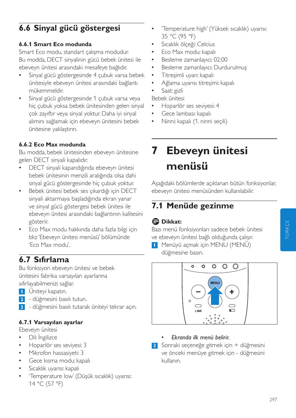 7 ebeveyn ünitesi menüsü, 1 menüde gezinme, 6 sinyal gücü göstergesi | 7 sıfırlama | Philips AVENT Écoute-bébé DECT User Manual | Page 297 / 328