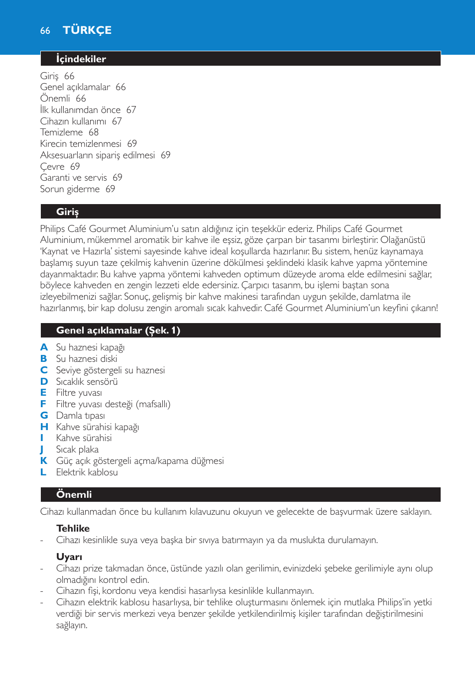 Türkçe, Türkçe 66 | Philips Aluminium Collection Cafetière User Manual | Page 66 / 76