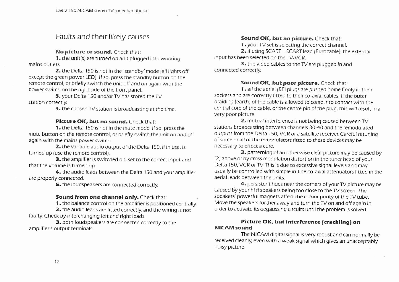 Faults and their likely causes, Picture ok, but no sound. check that, Sound from one channel only. check that | Sound ok, but no picture. check that, Sound ok, but poor picture. check that | Arcam Delta 150 NICAM User Manual | Page 14 / 18