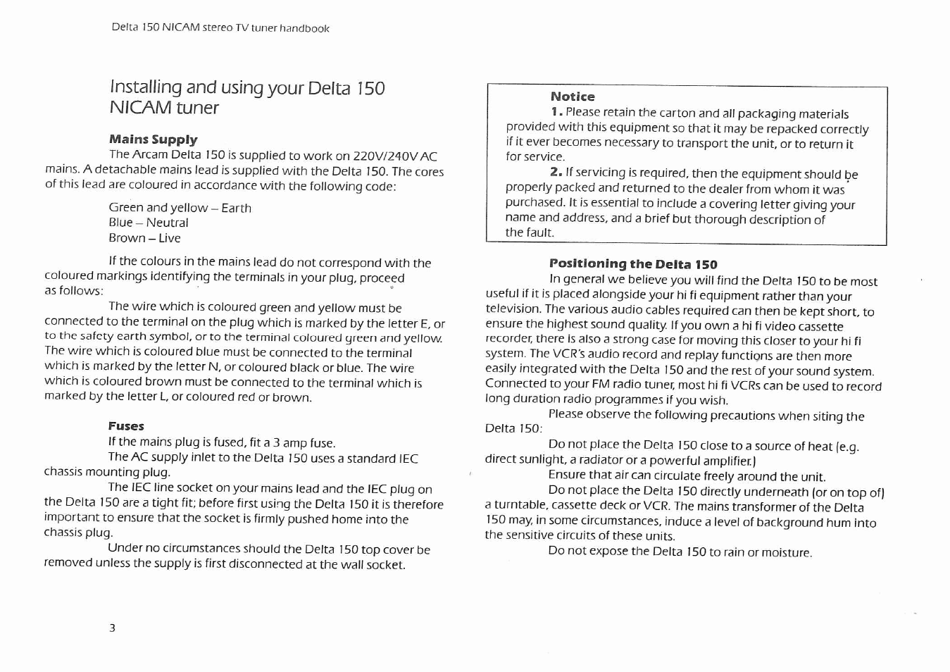 Installing and using your delta 150 imicam tuner, Mains supply, Fuses | Positioning the delta 150 | Arcam Delta 150 NICAM User Manual | Page 5 / 18