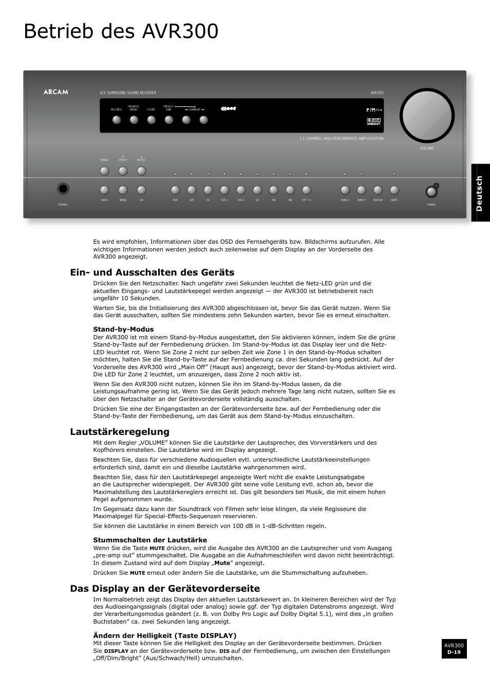 Betrieb des avr300, Ein- und ausschalten des geräts, Lautstärkeregelung | Das display an der gerätevorderseite, D-19, D-19 lautstärkeregelung, D-19 das display an der gerätevorderseite, Stand-by-modus, Stummschalten der lautstärke, Ändern der helligkeit (taste display) | Arcam surround sound receiver AVR300 User Manual | Page 103 / 160