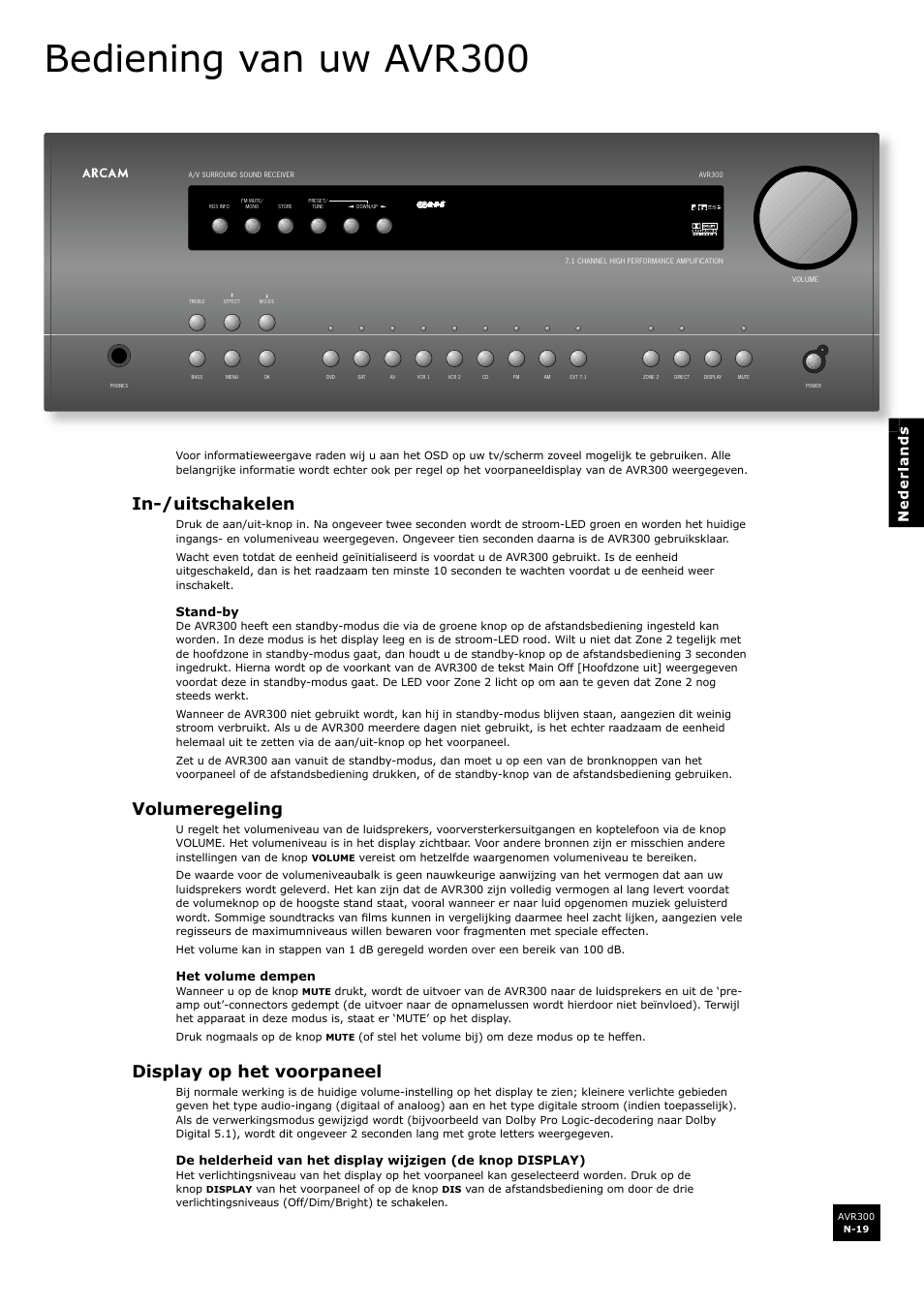 Bediening van uw avr300, In-/uitschakelen, Volumeregeling | Display op het voorpaneel, N-19, N-19 volumeregeling, N-19 display op het voorpaneel | Arcam surround sound receiver AVR300 User Manual | Page 141 / 160
